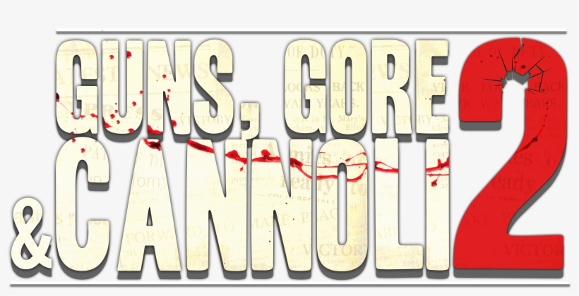 Logo - Guns Gore And Cannoli 2 Png, transparent png