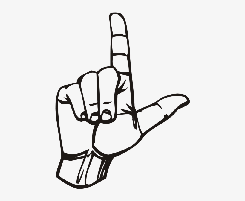 Someone Should Just Tattoo A Giant 'l' On My Forehead, - Letter L In Sign Language, transparent png