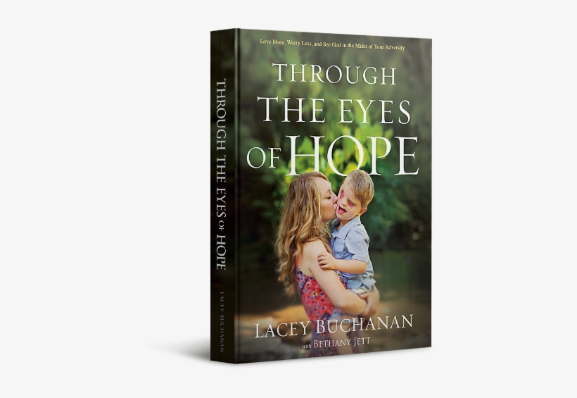 Through The Eyes Of Hope Book Cover - Lacey Buchanan Through The Eyes Of Hope, transparent png