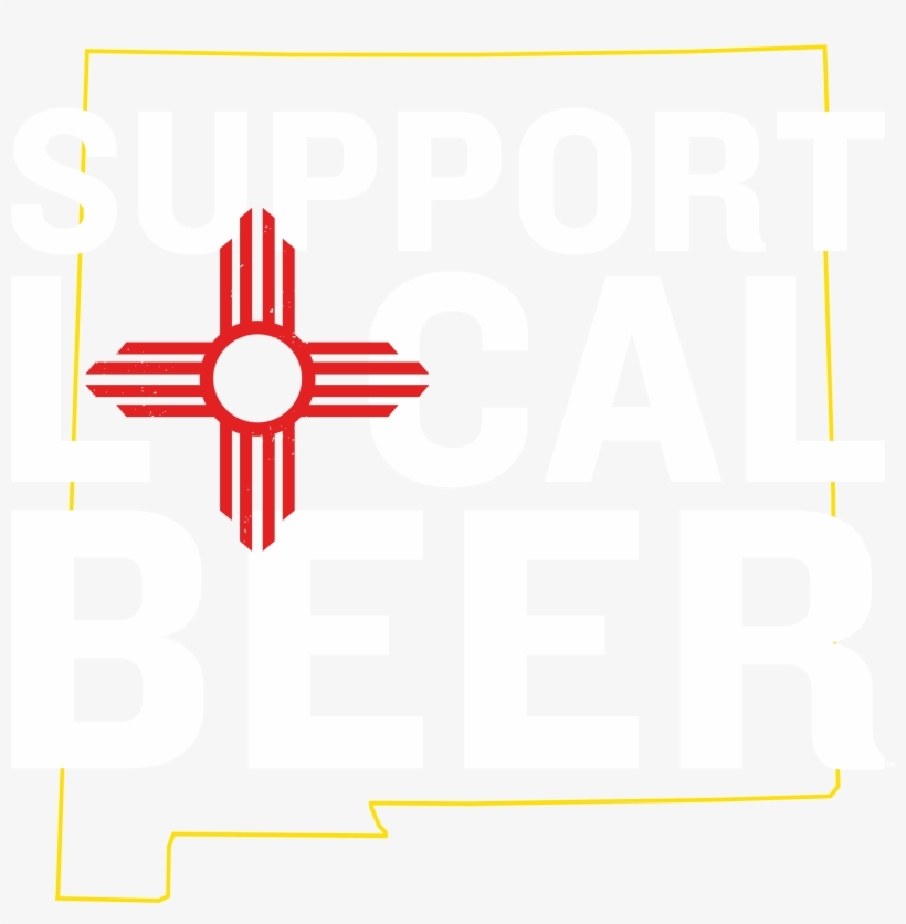 You May Not Know It, But As A New Brewery Or Brewery - Support Local Beer New Mexico, transparent png