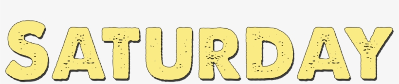 Shows Saturday - Happy Saturday Fitness Quotes, transparent png