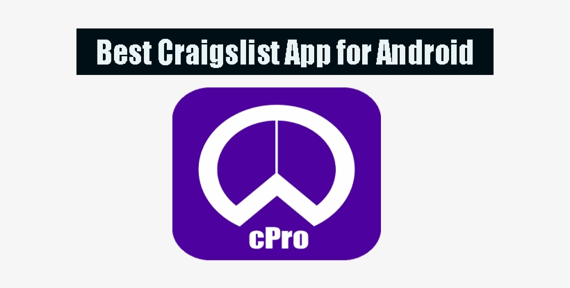 Best Craigslist App For Android - Sign, transparent png