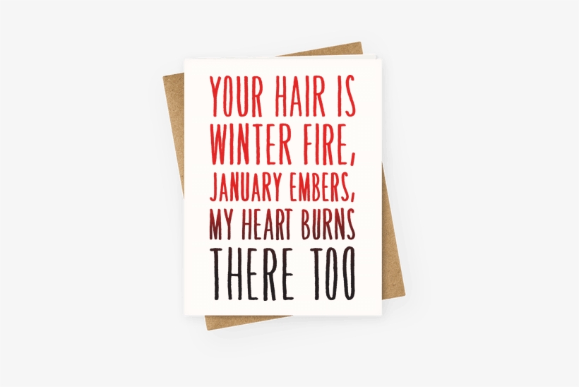 Your Hair Is Winter Fire Haiku Greeting Card - Am On A Curiosity Voyage, transparent png