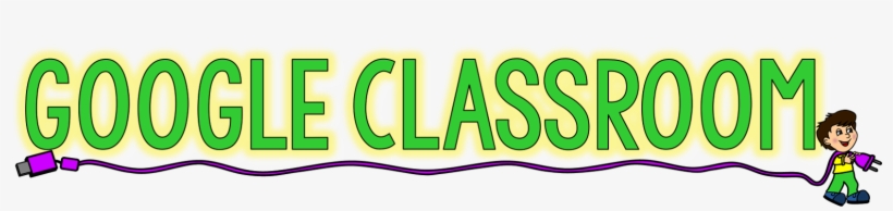 If I Were A Classroom Teacher Then Google Classroom - Sign, transparent png