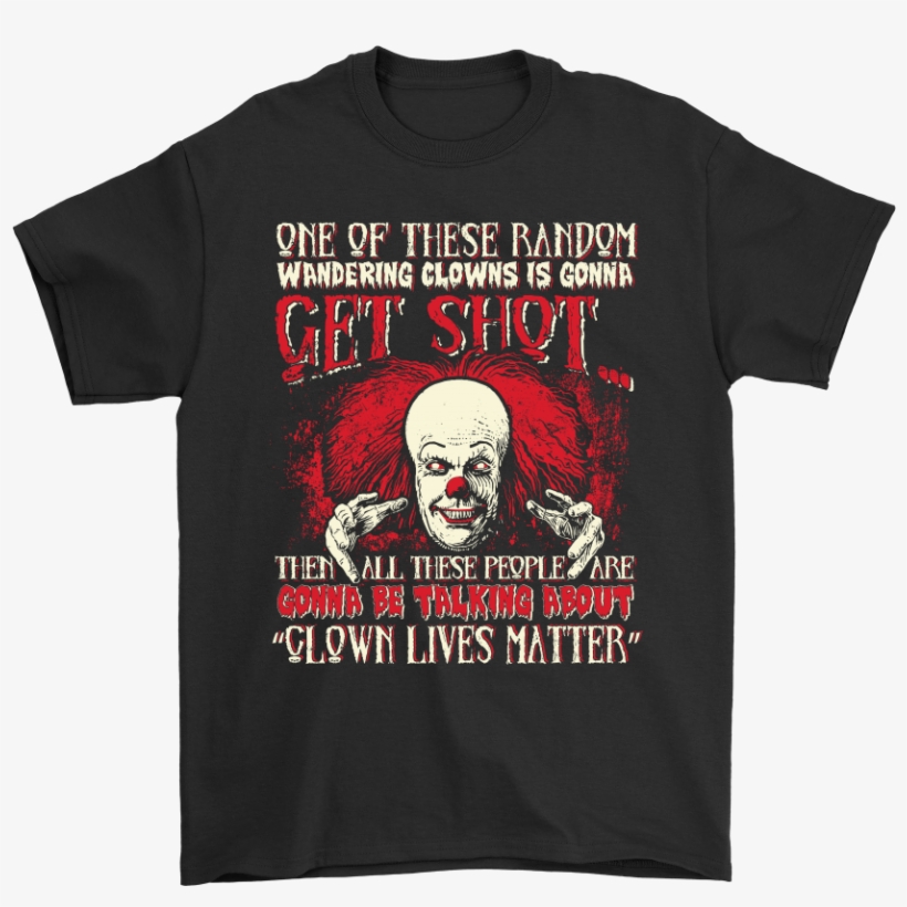 Clown Lives Matter Pennywise Shirts - I M Black Panther What's Your Superpower, transparent png