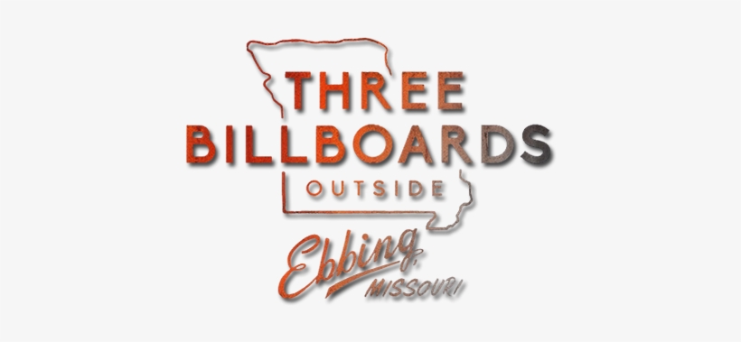 Three Billboards Outside Ebbing, Missouri Image - Three Billboards Outside Ebbing Missouri Logo Png, transparent png