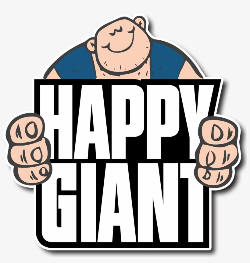To Achieve This Means We Are Willing To Take Risks - Happy Giant, transparent png