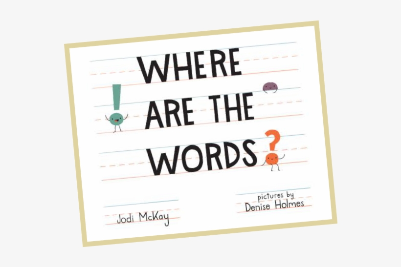 Where Are The Words - Words? By Jodi Mckay, transparent png