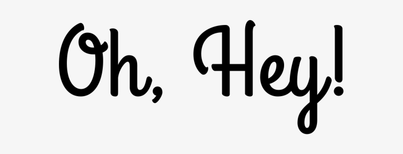 I Know We Just Met, But Give Us The Deets And We Will - Calligraphy, transparent png