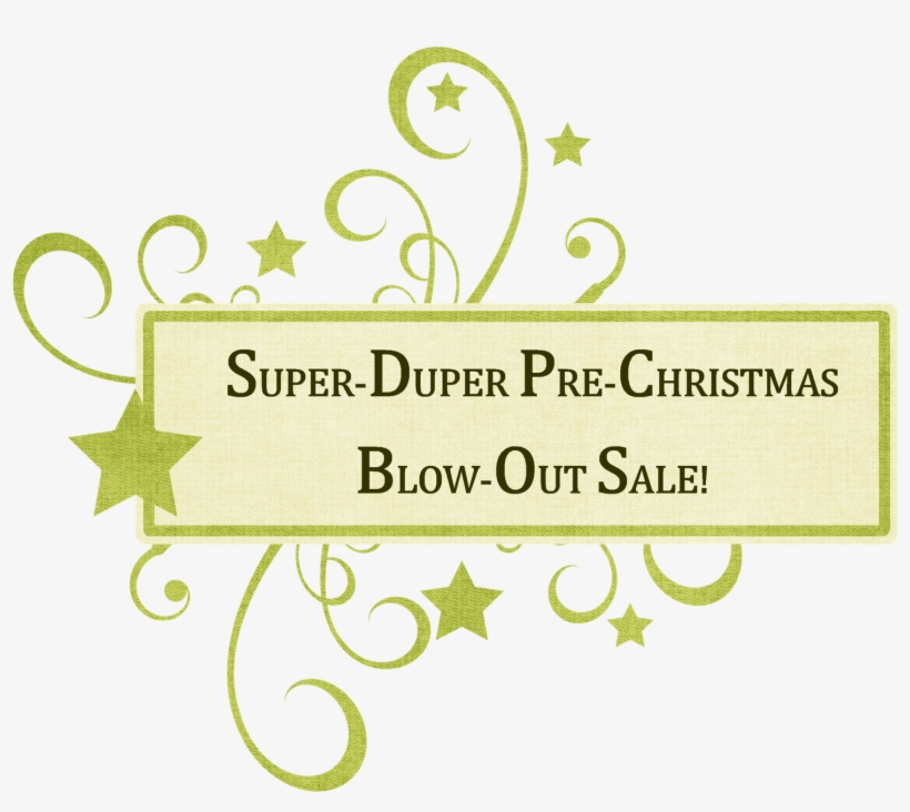 Super Duper Pre Christmas Blow Out Sale - Calligraphy, transparent png