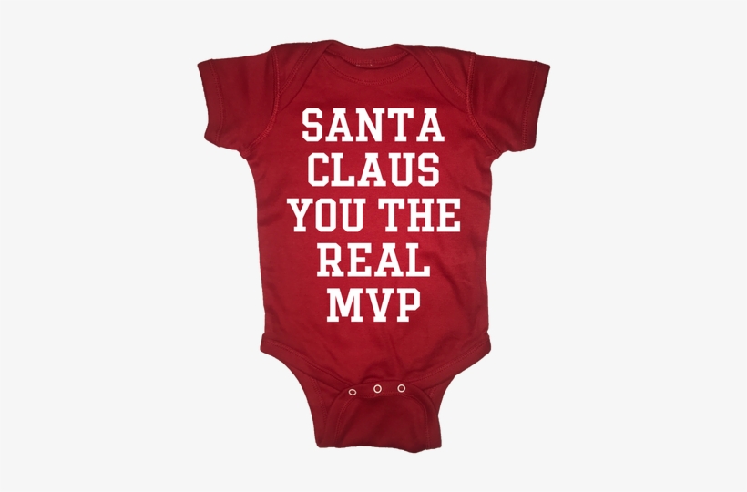 Santa Claus You The Real Mvp Jumper One Piece Cute, transparent png