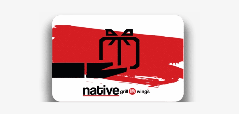 Buy Your Gift Card Online Native Grill And Wings - Native Grill & Wings, transparent png