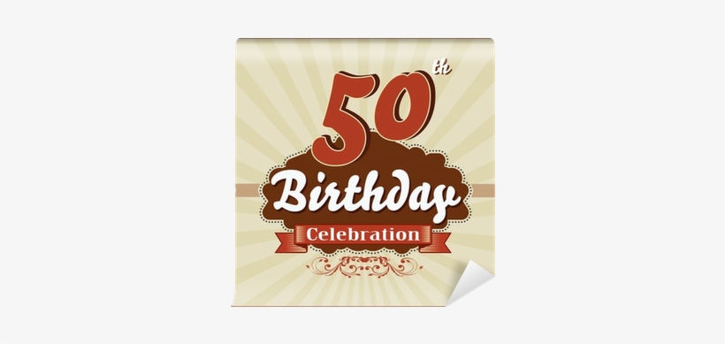 Fotomural 50 Años De Celebración, 50 O Feliz Cumpleaños - Hd Happy Birthday 27th, transparent png