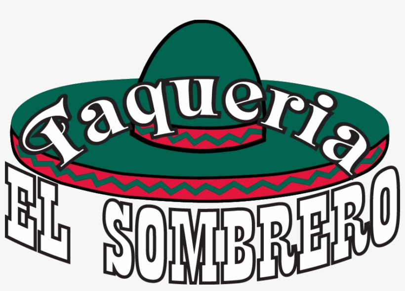 El Sombrero El Sombrero - Taqueria El Sombrero, transparent png