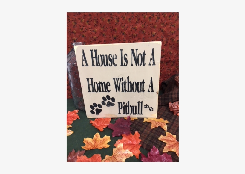 Pitbull House Not Home Wood Sign - Christmas Card, transparent png