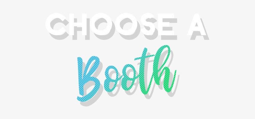 Choose A Booth - Portable Network Graphics, transparent png