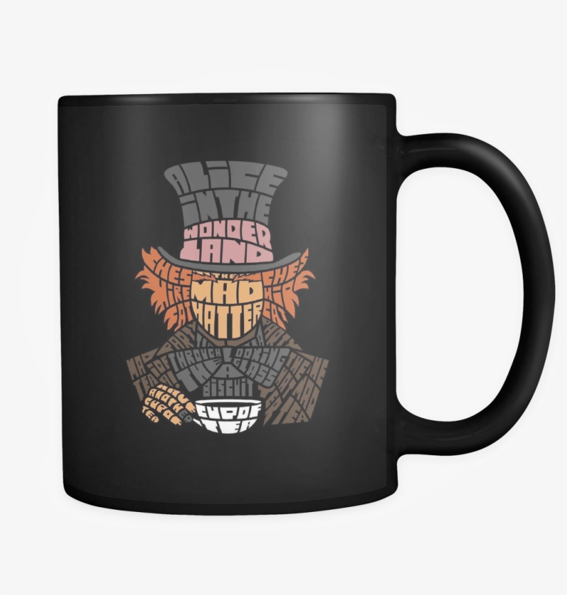 Mad Hatter Typography Mug - 7 Billion Smiles Quotes, transparent png