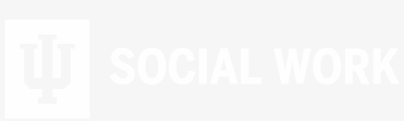 Indiana University School Of Social Work - Indiana University, transparent png