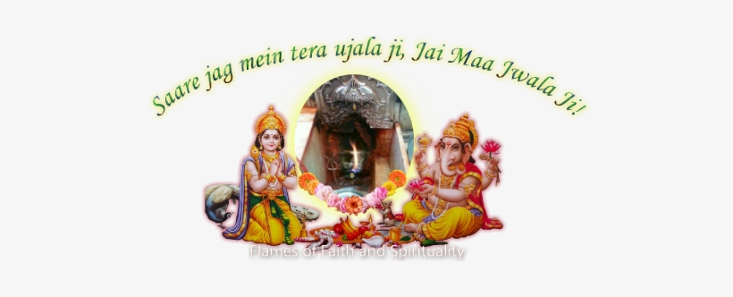 Jai Maa Jwala Ji - Maa Jwala Ji Ki, transparent png