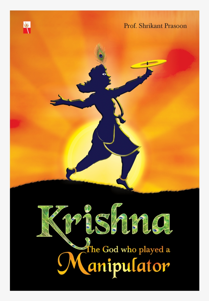 Shri Krishna - The Divine Manipulator, transparent png