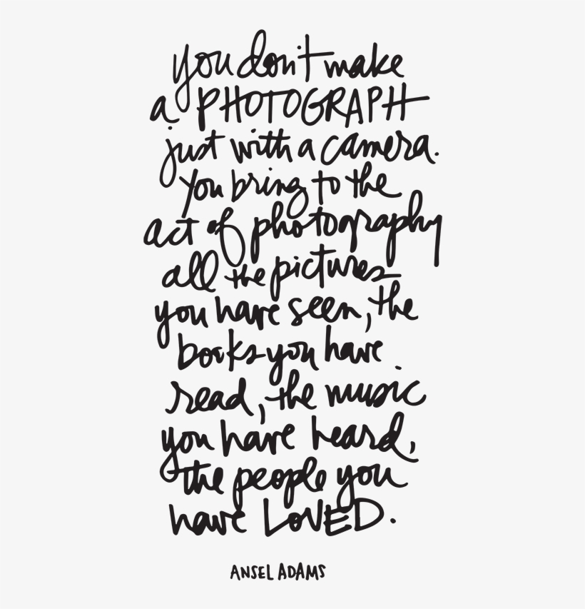 Photography Ansel Adams Quote // Give Sunday - Ansel Adams, transparent png