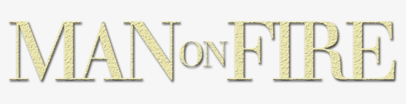 Man On Fire Image - El Fuego De La Venganza, transparent png