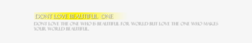 Dont Love Beautful One - Beautiful Png Text Love, transparent png