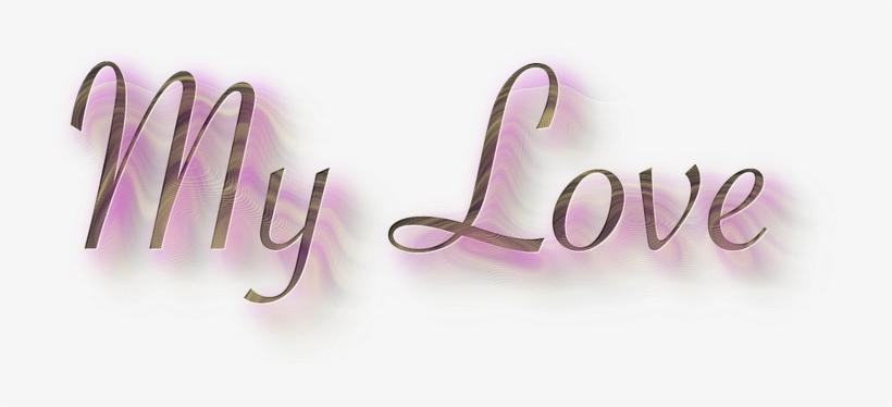 Let's Get Straight To The Point Here - My Love Png Text, transparent png