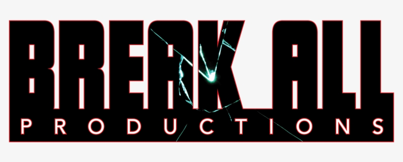 Break All Productions Break All Productions Break All - Break All Productions, transparent png