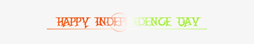 Independence Day Hd Text Png - 15 August Independence Day Png, transparent png