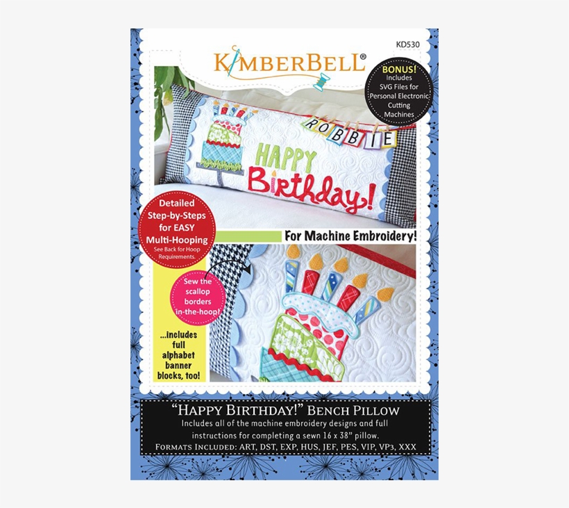 Kimberbell Designs Happy Birthday Bench Pillow Machine - Kimberbell Machine Embroidery Happy Birthday Bench, transparent png