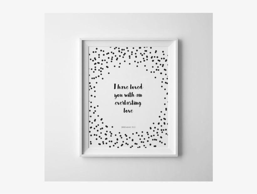 3, Bible Verse Print / Bible Verse Quote / I Have Loved - East Urban Home Mixed Media 'stony Black, transparent png