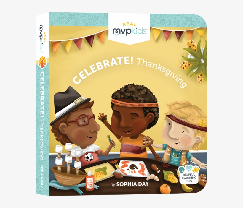 Thanksgiving Real Mvp Kids® - Celebrate! Thanksgiving [book], transparent png
