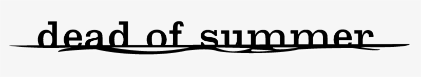 Dead Of Summer Tv Logo - Calligraphy, transparent png