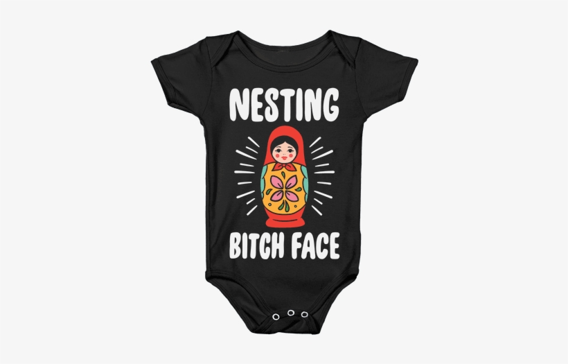 Nesting Bitch Face Baby Onesy - Onesie, transparent png