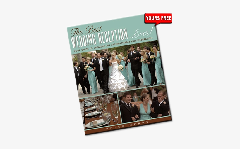 The Best Wedding Reception Ever - Best Wedding Reception Ever!: Your Guide [book], transparent png