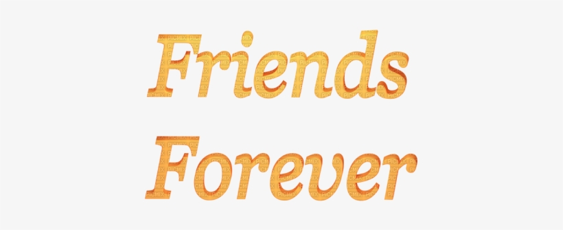 Kaz Creations Text Friends Forever - Friendship With Transparent Background, transparent png