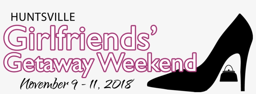 Huntsville's Girlfriends' Getaway Weekend - Huntsville, transparent png