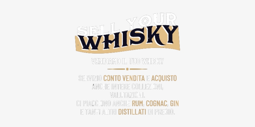 Sell Your Whisky/vendiamo Il Tuo Whisky - Logo, transparent png