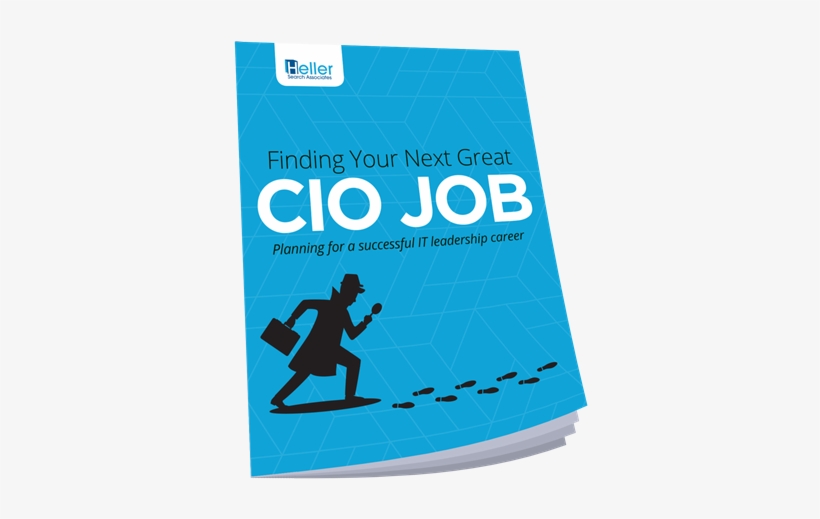 Finding Your Next Great Cio Job, Heller Search's Newly - Graphic Design, transparent png