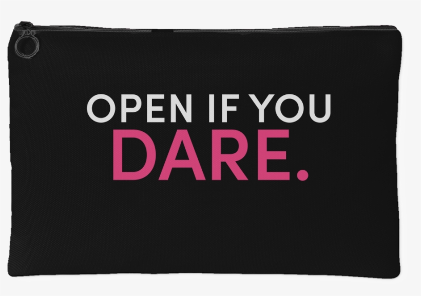 Open If You Dare Pouch - Come If You Dare, transparent png