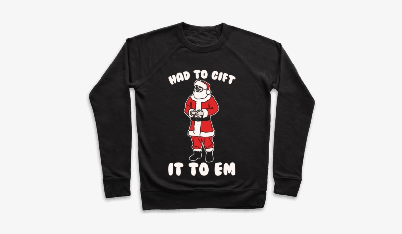 Had To Gift It To Em Parody White Print Pullover - Get Psyched For Psychology, transparent png