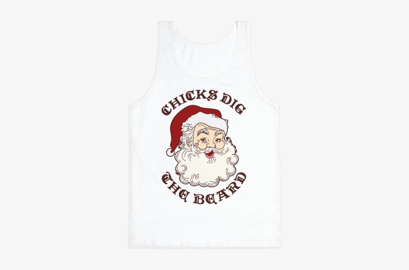 Santa Chicks Dig The Beard Tank Top - T-shirt, transparent png