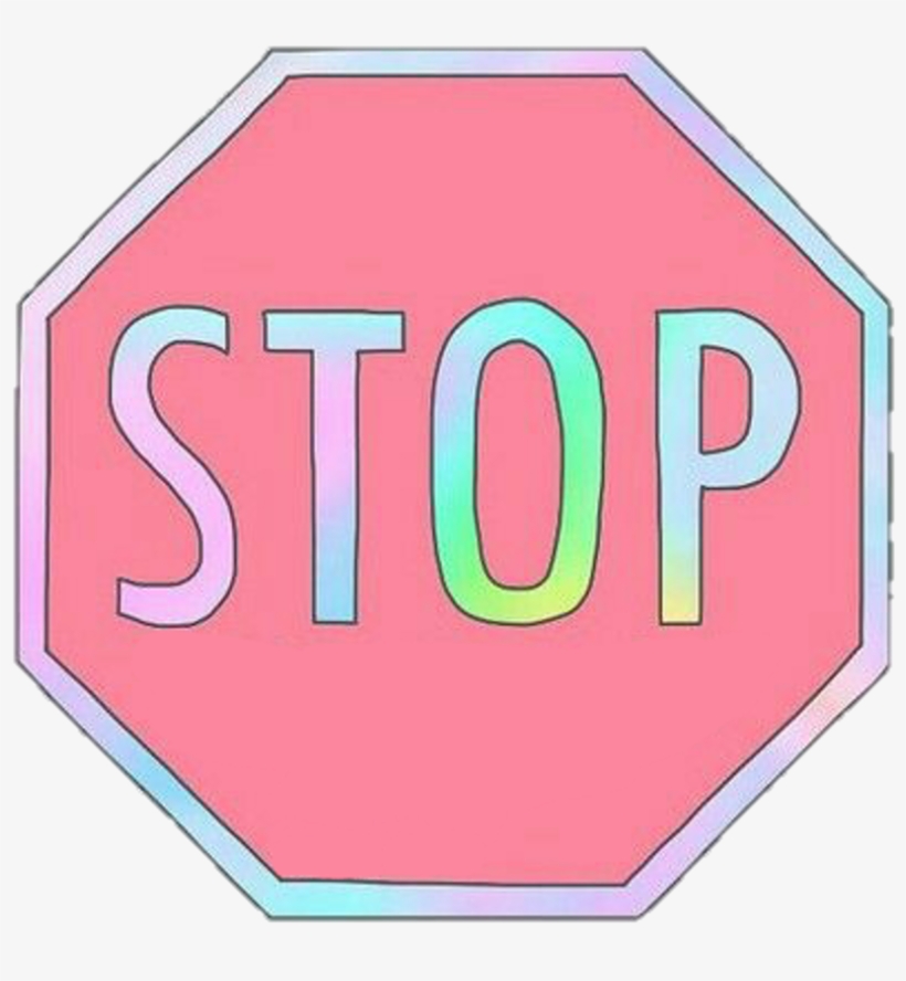 Stop Png Tumblr Download Cute Stop Sign 1024x1024 Png Download Pngkit