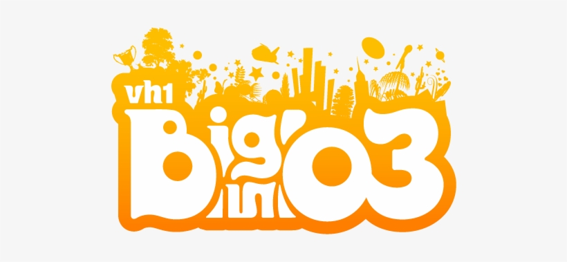 Vh1 Big In '03 - Vh1, transparent png