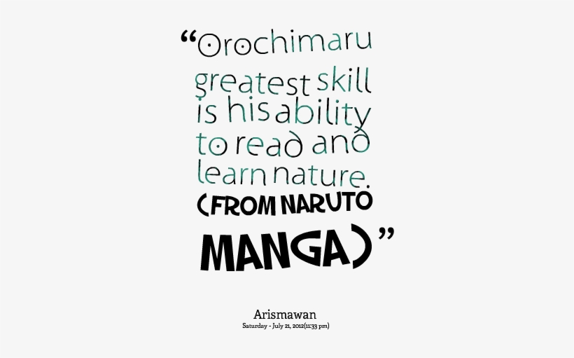 Orochimaru Greatest Skill Is His Ability To Read And - Skill, transparent png