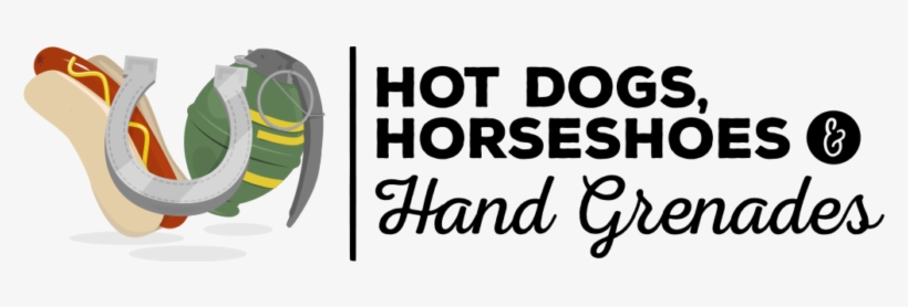 Hot Dogs, Horseshoes & Hand Grenades - Hot Dogs Horseshoes And Hand Grenades, transparent png