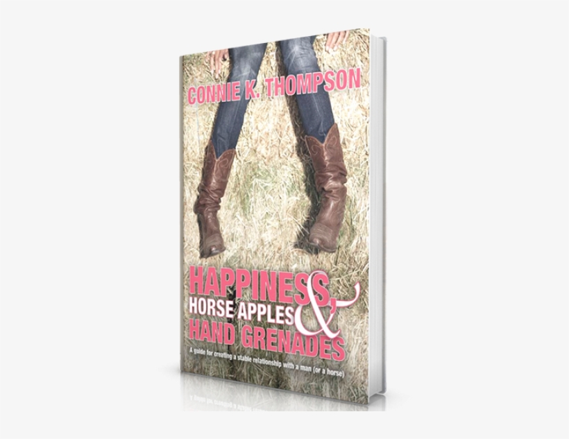 Happiness, Horse Apples & Hand Grenades [paperback] - Happiness, Horse Apples And Hand Grenades, transparent png