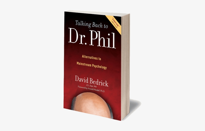 Buy A Signed Copy - Talking Back To Dr. Phil: Alternatives To Mainstream, transparent png