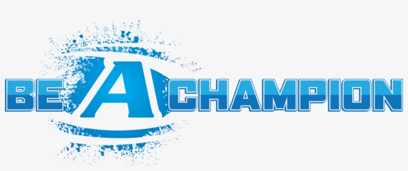 Be A Champion - Advocare All, transparent png